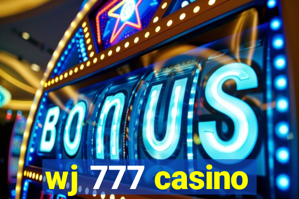 wj 777 casino